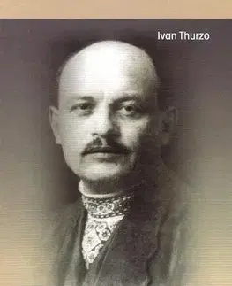 Slovenské a české dejiny Rozpomienky - V Slovenskej národnej rade - Ivan Thurzo,Ivan Petranský