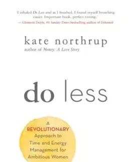 Rozvoj osobnosti Do Less - Kate Northrupová,HAY House
