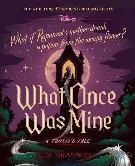 Fantasy, upíri Disney Princess Rapunzel: What Once Was Mine - Liz Braswell