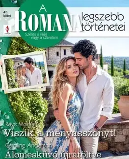 Romantická beletria A Romana legszebb történetei 43. - Anderson Caroline,Marshová Nicola,Morgan Raye