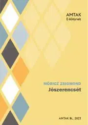 Svetová beletria Jószerencsét - Zsigmond Móricz