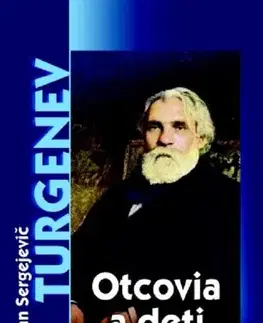Romantická beletria Otcovia a deti - Turgenev Ivan Sergejevič