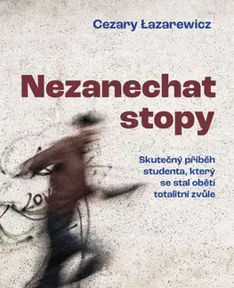 Armáda, zbrane a vojenská technika Nezanechat stopy - Cezary Lazarewicz