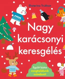 Pre deti a mládež - ostatné Nagy karácsonyi keresgélés - Ekaterina Trukhan