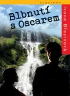 Pre deti a mládež - ostatné Blbnutí s Oscarem - Ivona Březinová