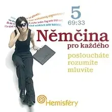 Jazykové učebnice - ostatné Hostinec u Klačkov s.r.o. Němčina pro každého 5