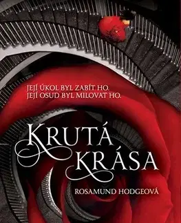 Dobrodružstvo, napätie, western Krutá krása - Rosamund Hodge