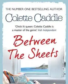 Cudzojazyčná literatúra Between the Sheets - Colette Caddle