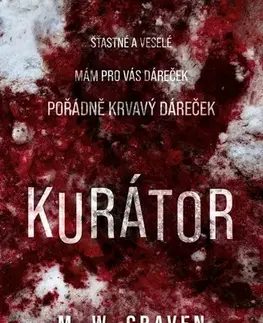 Detektívky, trilery, horory Kurátor - M. W. Craven
