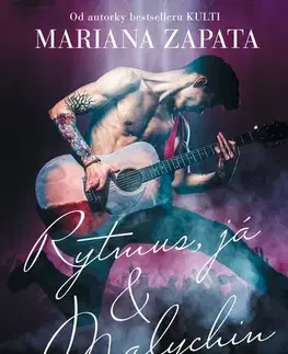 Romantická beletria Rytmus, já & Malychin - Mariana Zapata