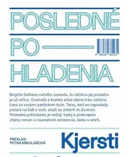 Svetová beletria Posledné pohladenia - Kjersti Anfinnsen,Petra Mikulášová