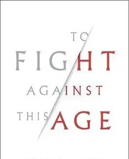 Filozofia To Fight Against This Age - Rob Riemen