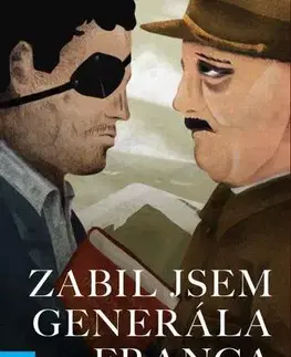 Svetová beletria Zabil jsem generála Franca - Joan Lluís-Lluís