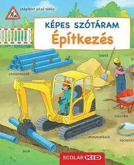Leporelá, krabičky, puzzle knihy Képes szótáram - Építkezés - Susanne Gernhäuser