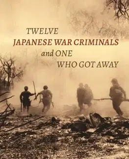 História Twelve Japanese War Criminals and One Who Got Away - Robert Cribb,Sandra Wilson