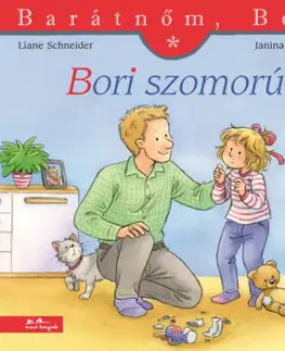 Rozprávky Bori szomorú - Barátnőm, Bori 52. - Liane Schneider,Yvette Nánási