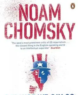 Politológia Because We Say So - Noam Chomsky