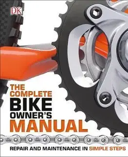 Beh, bicyklovanie, plávanie The Complete Bike Owners Manual