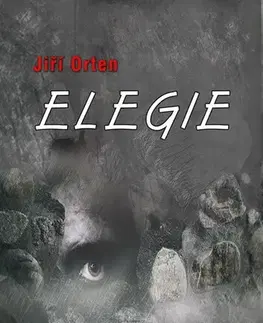 Poézia Elegie - Jiří Orten