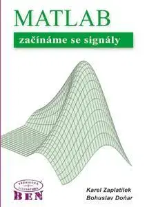 Programovanie, tvorba www stránok MATLAB - začínáme se signály, 3. díl