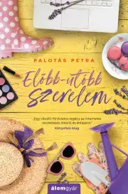Erotická beletria Előbb-utóbb szerelem - Petra Palotás