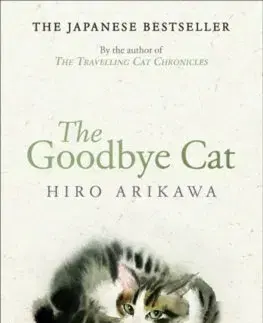 Svetová beletria The Goodbye Cat - Hiro Arikawa,Gabriel Philip