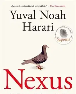 Svetové dejiny, dejiny štátov Nexus. Stručná historie informačních sítí od doby kamenné po AI - Yuval Noah Harari
