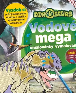 Nalepovačky, vystrihovačky, skladačky Vodové mega omalovánky / vymaľovanky - Dinosaurs