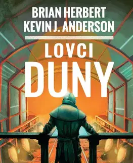 Sci-fi a fantasy Lovci Duny - Herbert Brian,Kevin J. Andersen