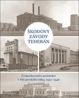 Slovenské a české dejiny Škodovy závody Teherán - Rezá Alírezáíján