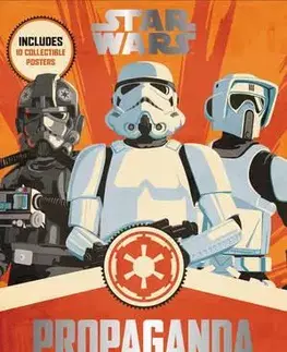 Film - encyklopédie, ročenky Star Wars Propaganda - Pablo Hidalgo
