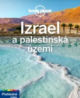 Ázia Izrael a palestinská území - Lonely Planet