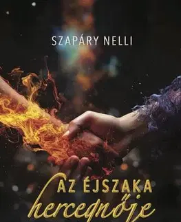 Sci-fi a fantasy Az éjszaka hercegnője - Szapáry Nelli