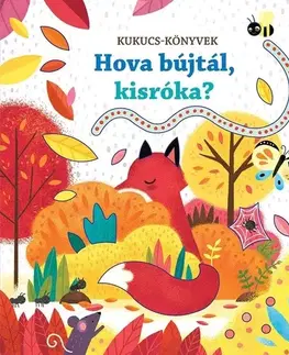 Leporelá, krabičky, puzzle knihy Hova bújtál, kisróka? - Sam Taplin