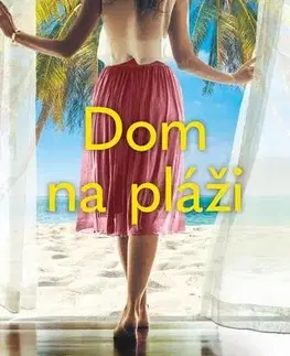 Romantická beletria Dom na pláži - Sarah Morgan