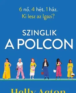 Romantická beletria Szinglik a Polcon - Helly Acton,Ágota Bozai