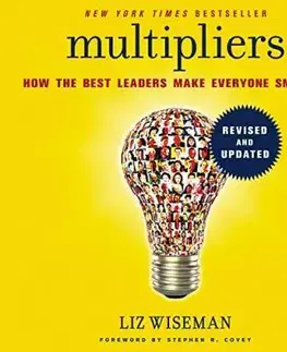 Podnikanie, obchod, predaj Multipliers - Liz Wiseman