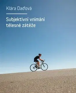 Medicína - ostatné Subjektivní vnímání tělesné zátěže - Klára Daďová