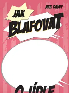 Kuchárky - ostatné Jak blafovat o jídle - Neil Davey