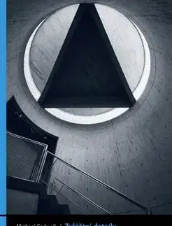 Architektúra Zvláštní detaily - Michael Cadwell,Eva Fuxová