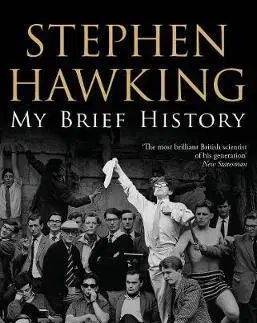 Veda, technika, elektrotechnika My Brief History - Stephen Hawking