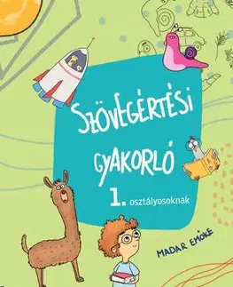 Pre deti a mládež - ostatné Szövegértési gyakorló - 1. osztályosoknak - Emőke Madar