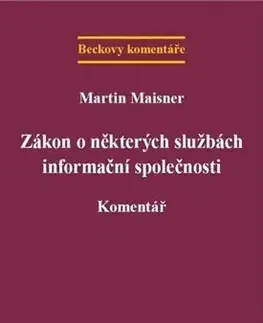 Zákony, zbierky zákonov Zákon o některých službách informační společnosti - Martin Maisner