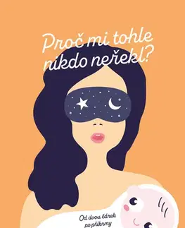 Sociológia, etnológia Proč mi tohle nikdo neřekl? - Vanda Schreierová