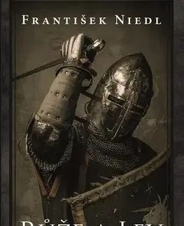 Historické romány Růže a lev - František Niedl