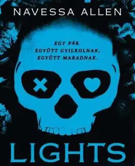 Erotická beletria Lights Out - Kihunyt fény (Éldekorált kiadás) - Navessa Allen