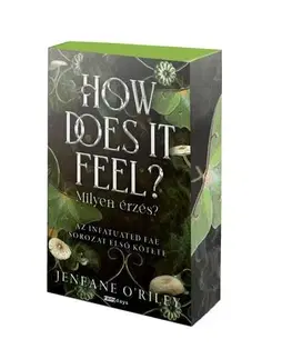 Sci-fi a fantasy How Does It Feel? - Milyen érzés? - Jeneane O'Riley