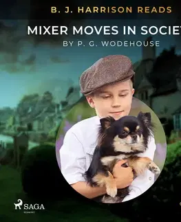 Svetová beletria Saga Egmont B. J. Harrison Reads Mixer Moves in Society (EN)