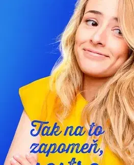Romantická beletria Tak na to zapomeň, sestro - Alena Jakoubková