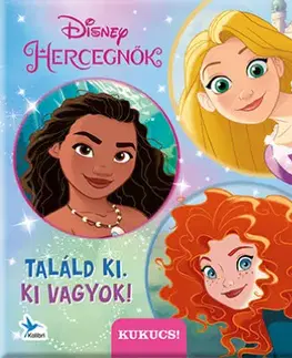 Pre deti a mládež - ostatné Találd ki, ki vagyok! - Disney Hercegnők